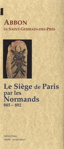  Abbon - Le Siège de Paris par les Normands.