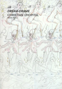 Dream-Drame Christian Lhopital