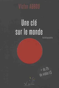 Une clé sur le monde