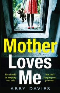 Abby Davies - Mother Loves Me.