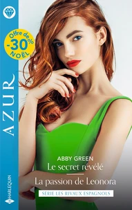 Le secret révélé ; La passion de Leonora