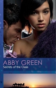 Abby Green - Secrets Of The Oasis.