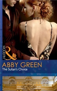 Abby Green - The Sultan's Choice.