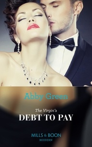 Abby Green - The Virgin's Debt To Pay.
