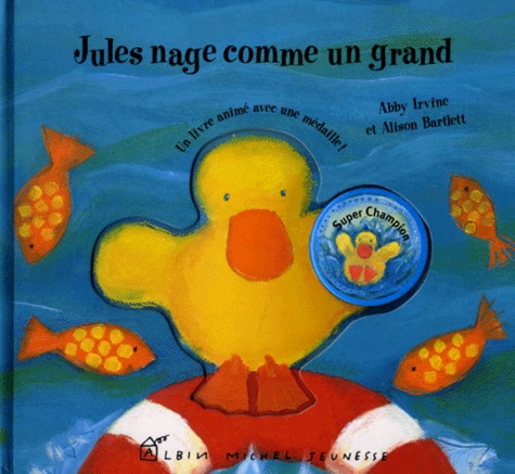 Abby Irvine et Alison Bartlett - Jules Nage Comme Un Grand. Avec Une Medaille.