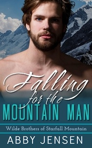  Abby Jensen - Falling For The Mountain Man.
