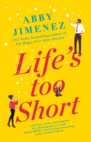 Life's Too Short. the most hilarious and heartbreaking read of 2021