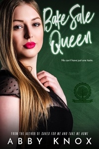  Abby Knox - Bake Sale Queen - Greenbridge Academy, #6.