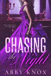  Abby Knox - Chasing The Night - Big Easy Shifters, #3.