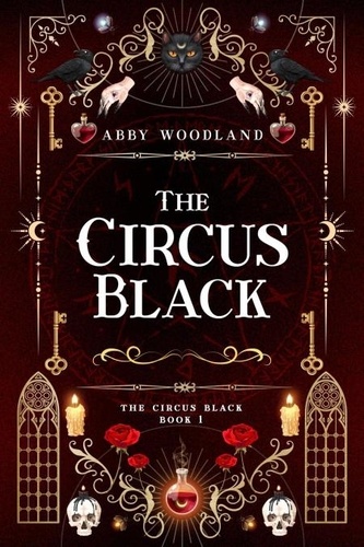  Abby Woodland - The Circus Black - Book 1.