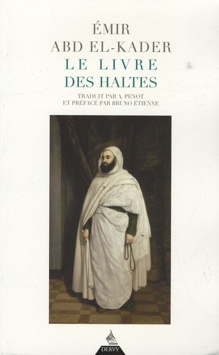  Abd al-Qâdir al-Jazâ'iri - Le livre des haltes.