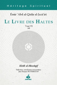  Abd al-Qâdir al-Jazâ'iri - Le livre des haltes - Tome 7, Halte 248.