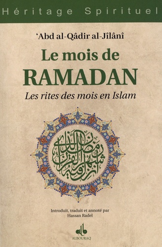 Le mois de Ramadan. Les rites des mois en Islam