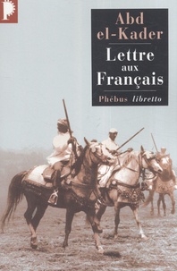 Téléchargement gratuit du livre de comptes Lettre aux Français par Abd el-Kader 9782752903020