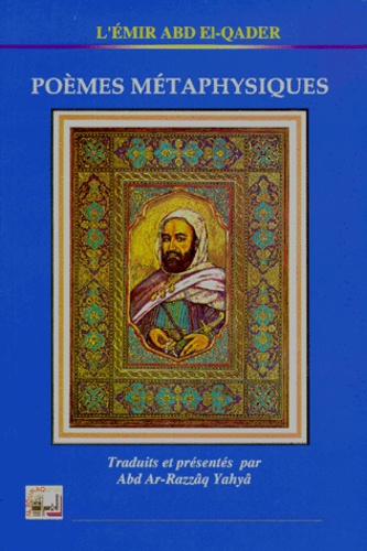  Abd El-Qader - Poèmes métaphysiques - 2ème édition.