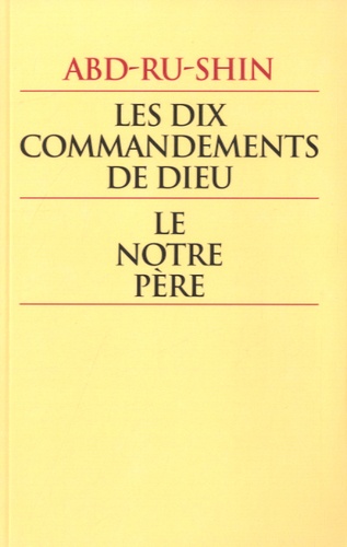  Abd-ru-shin - Les dix commandements de Dieu - Le notre père.