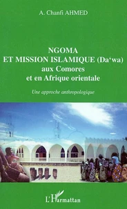 Ngoma et mission islamique (Da' wa) aux Comores et en Afrique orientale