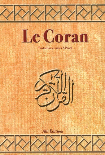 AbdAllah Penot - Le Coran - Bilingue français-arabe.