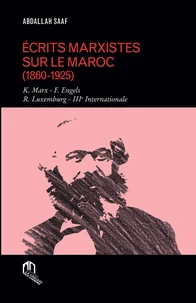 Ecrits marxistes sur le Maroc (1860-1925)