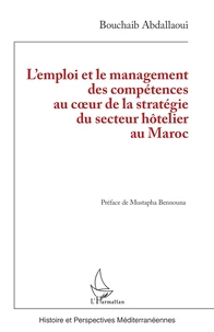 L'emploi et le management des compétences au coeur de la stratégie du secteur hôtelier au Maroc