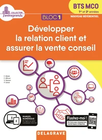 Développer la relation client et assurer la vente conseil BTS MCO 1re et 2e années
