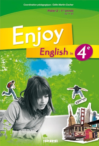 Enjoy English 4e - Manuel numérique élève. Méthode d'Anglais Collège