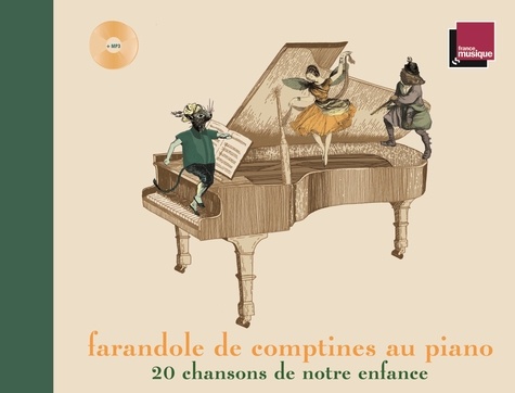 Abdel Rahman El Bacha et Marianne Vourch - Farandole de comptines au piano - 20 chansons de notre enfance. 1 CD audio MP3