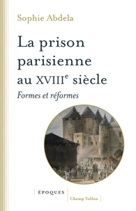 La prison à Paris au XIIIe siècle