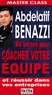 Abdelatif Benazzi - Abdelatif Benazzi, 24 Leçons pour coacher votre équipe et réussir dans vos entreprises.