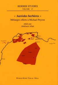Abdelaziz Allati - "Auréoles berbères" - Mélanges offerts à Michael Peyron.