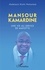 Mansour Kamardine. Une vie au service de Mayotte