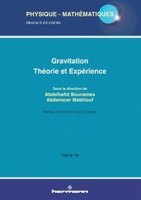 Abdelhafid Bounames et Abdenacer Makhlouf - Gravitation : théorie et expérience.