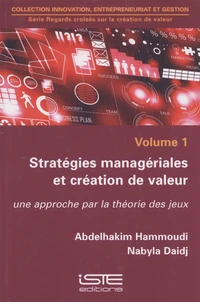 Stratégies managériales et création de valeur
