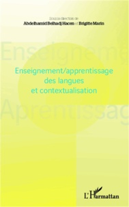 Abdelhamid Belhadj Hacen et Brigitte Marin - Enseignement/apprentissage des langues et contextualisation.