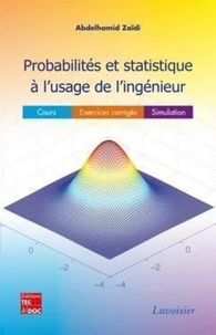 Probabilités et statistique à l'usage de l'ingénieur