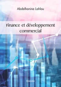 Abdelhanine Lahlou - Finance et développement commercial.