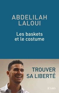 Abdelilah Laloui - Les baskets et le costume.