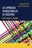 Abdeljalil Akkari - Les approches interculturelles en éducation : entre théorie et pratique .