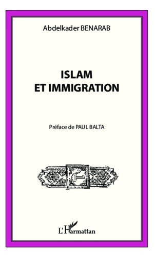 Abdelkader Benarab - Islam et immigration.