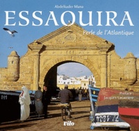 Abdelkader Mana - Essaouira, perle de l'atlantique.