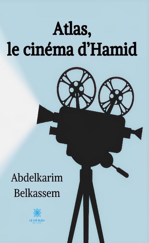 Atlas, le cinéma d’Hamid