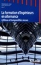 Abdelkarim Zaid et Joël Lebeaume - La formation d'ingénieurs en alternance - Rythmes et temporalités vécues.