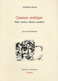 Abdelkébir Khatibi - Quatuor poétique.