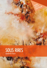 Abdellah Aït Tkassit - Sous rires.