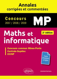 Abdellah Bechata - Maths et informatique MP - Concours commun 2017/2018/2019 Mines-Ponts, Centrale-Supélec, CCINP.
