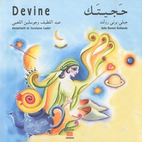 Abdellatif Laâbi et Jocelyne Laâbi - Devine - Edition bilingue français-arabe.
