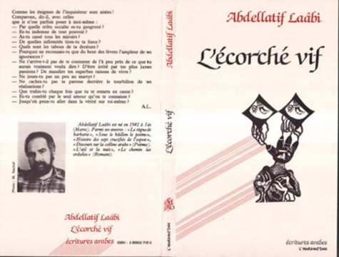 Abdellatif Laâbi - L'écorché vif : prosoèmes.
