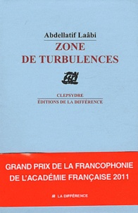 Abdellatif Laâbi - Zone de turbulences.