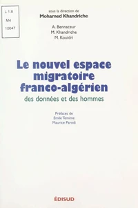 Le nouvel espace migratoire franco-algérien