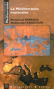 Abdelmajid Kaddouri et Muhammad Berrada - La Méditerranée marocaine.